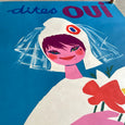 Affiche originale 1958 "Dites OUI"  Lefor Openo