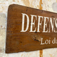 Pancarte en bois "Défense d'afficher"