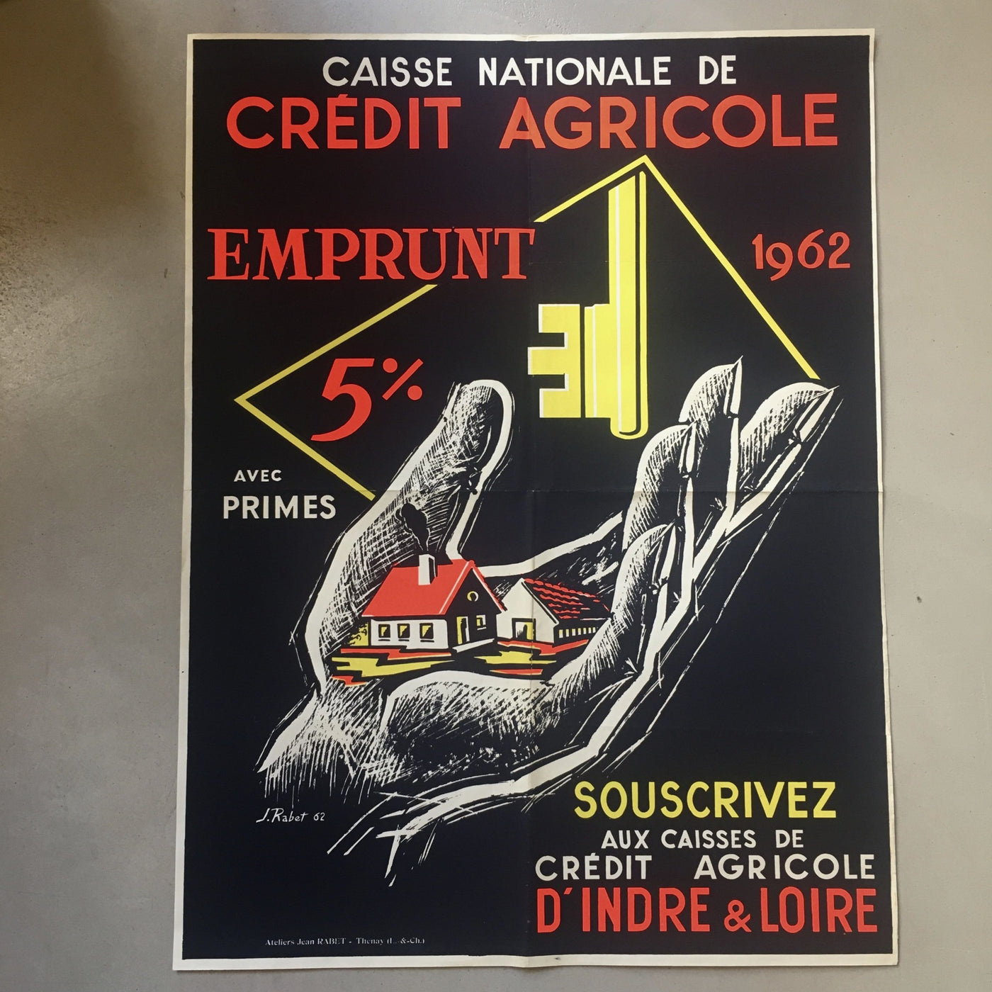 Affiche originale sérigraphiée 1962 Crédit Agricole Indre et Loire Emprunt 5% Jean Rabet